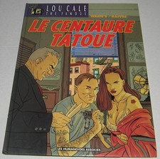 EO - LOU CALE THE FAMOUS - LE CENTAURE TATOUÉ - WARN’S / RAIVES - 1992  