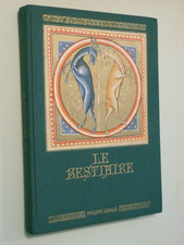 le Bestiaire fac similé des miniatures du manuscrit Ashmole 1511 texte intégral