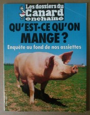 --  LES DOSSIERS DU CANARD (68). QU'EST-CE QU'ON MANGE? --