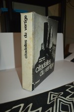 LIVRE CITADELLES DU VERTIGE MICHEL ROQUEBERT ET CHRISTIAN SOULA 1972 PRIVAT