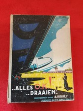 Livre 1935/ALLES OK!DRAAIEN!/aviation néerlandaise/intro  H COLIJN ministre