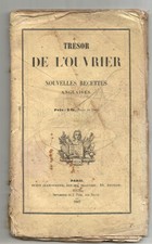 TRÉSOR de L'OUVRIER Nouvelles Recettes Anglaises LIVRE Dupin Paris Imp Foix 1847