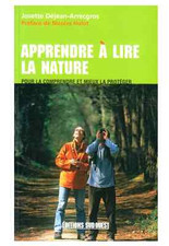 Livre APPRENDRE A LIRE LA NATURE Josette Déjean-Arrecgros Ed Sud Ouest NEUF 