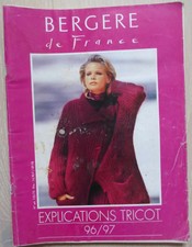 Catalogue : Bergère de France 96/97 - Explications tricot 