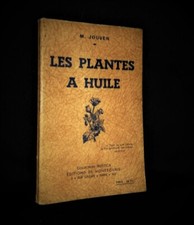 BOTANIQUE-HORTICULTURE-CHANVRE-LIN-COLZA-JOUVEN M.-Les Plantes à Huile