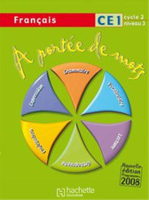 A PORTEE DE MOTS ; français ; CE1 ; cycle 2 niveau 3 ; livre de l'élève