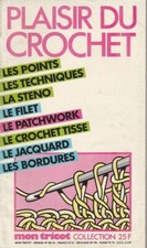 Mon tricot N°033 Plaisir du crochet, points, filet, tissé, jacquard 