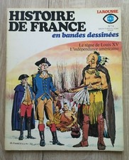 HISTOIRE  DE FRANCE EN BANDES DESSINEES **T14 LOUIS XV/INDEPENDANCE AMERICAINE**