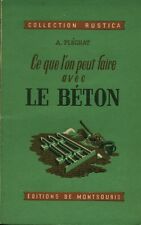 Livre  ancien ce que l'on peut faire avec le béton A. Plléchat book