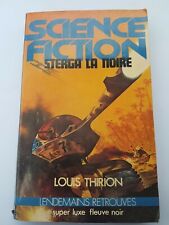 LIVRE SF STERGA LA NOIRE Louis Thirion Science Fiction poche Fleuve Noir n°62