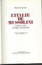 GALLO Max - L'Italie de Mussolini Vingt ans d'ère fasciste - Cercle bibliophile