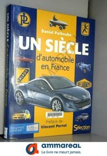 UN SIECLE D'AUTOMOBILE EN FRANCE