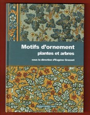 Motifs d'Ornement, Plantes et Arbres, Eugène Grasset, Art Nouveau, Ecole Guérin