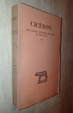 CICERON Des termes extrêmes des Biens & des Maux. Livre 1&2. 1928 Belles lettres