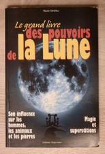 Le grand livre des pouvoirs de la lune, Marie Delclos, Magie