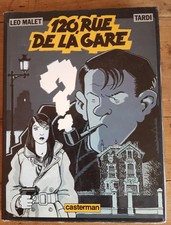 EO LÉO MALET +  DÉDICACE + JACQUES TARDI & DESSIN ORIGINAL  120, RUE DE LA GARE 