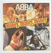 ABBA Vinyl 45T 7" SP MONEY, MONEY, MONEY - CRAZY WORLD - MELBA 140149 F Reduit