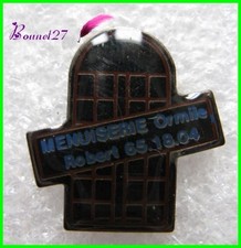 Pin's Menuiserie ORMIE Fenêtres volets Portes  #G2