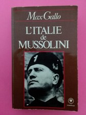 L'Italie de Mussolini, Max Gallo , Ed.Marabout