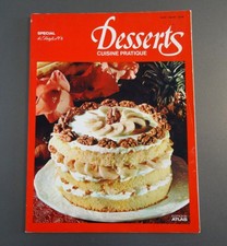 Livre ancien CUISINE PRATIQUE DESSERTS 280 recettes ATLAS 1979 BE