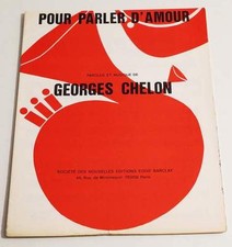 Partition vintage sheet music GEORGES CHELON : Pour Parler d'Amour * 70's