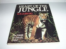 "Heart of the Jungle: The Wildlife of Chitwan, Nepal" by K.K. Gurung
