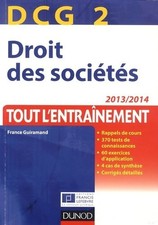 3046457 - DCG 2 - droit des sociétés 2013-2014. Tout l'entraînement - France Gui