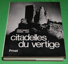 CITADELLES DU VERTIGE éditeur PRIVAT - M.ROQUEBERT C.SOULA - 1982