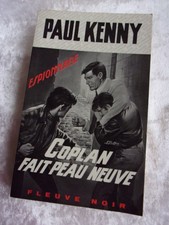 "Coplan fait peau neuve " FLEUVE NOIR ESPIONNAGE PAUL KENNY 1966
