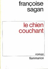2498062 - Le chien couchant - Françoise Sagan