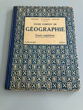 LIVRE de GEOGRAPHIE Cours supérieur édition Larousse Paris