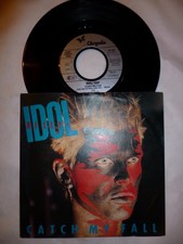 Billy Idol – Catch My Fall sp 45t 	Chrysalis – 107 081 Europe 1984