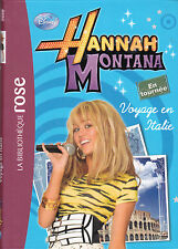 LIVRE DE POCHE HANNAH MONTANA EN TOURNÉE VOYAGE EN ITALIE LA BIBLIOTHÈQUE ROSE 