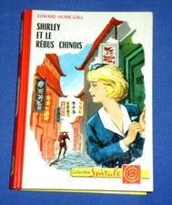 Collection Spirale / Shirley et le rébus chinois / Edward Home-Gall 