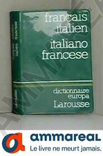 Francais italien, italiano francese dictionnaire europa Larousse