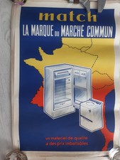 AFFICHE ANCIENNE MACHINE A LAVER REFRIGERATEUR MATCH LA MARQUE DU MARCHE COMMUN
