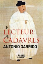 Le lecteur de cadavres: roman - traduit de l'espagnol par Nelly et Alex