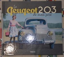 La Peugeot 203 de mon père