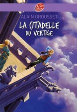 3279968 - La citadelle du vertige - Alain Grousset
