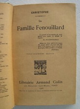 LA FAMILLE FENOUILLARD  par Christophe édition 1925  Armand Colin