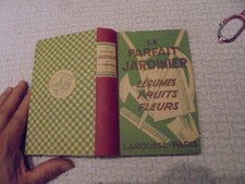 PARFAIT JARDINIER 1930 Greffage Taille Jardinage Potager Légume Arbre Fruitier