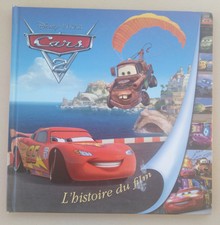 Livre Disney Pixar Cars 2 L'Histoire du Film