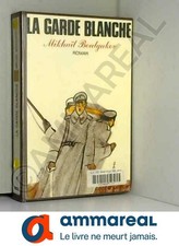La garde blanche / Boulgakov, Mikhaïl / Réf43212
