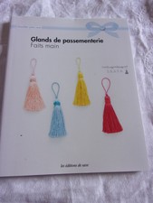 Livre : Glands de passementerie faits mains / Les Editions de Saxe / 2015