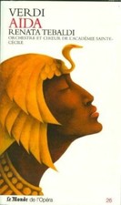 Verdi Aida Renata Tebaldi Ochestre et choeur de l academie sainte cecile Le