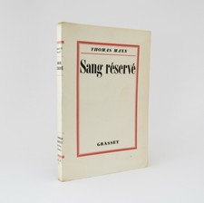 SANG RÉSERVÉ : THOMAS MANN - 1931