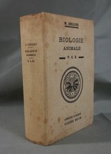 Marcel Abeloos - Cours de Biologie animale - candidats au PCB - Belin 7è ed 1957