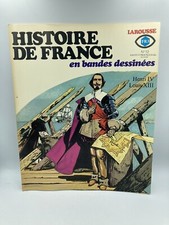 1977 Larousse HISTOIRE DE FRANCE EN BANDES DESSINÉES N•12 HENRI IV / LOUIS XIII