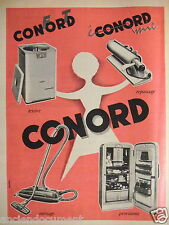 PUBLICITÉ 1957 CONFORT CONORD LAVE LINGE RÉFRIGÉRATEUR ASPIRATEUR REPASSAGE