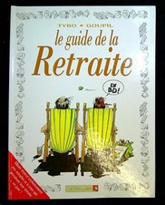 Le Guide de la retraite en BD | Goupil Jacky Tybo | Très bon état
